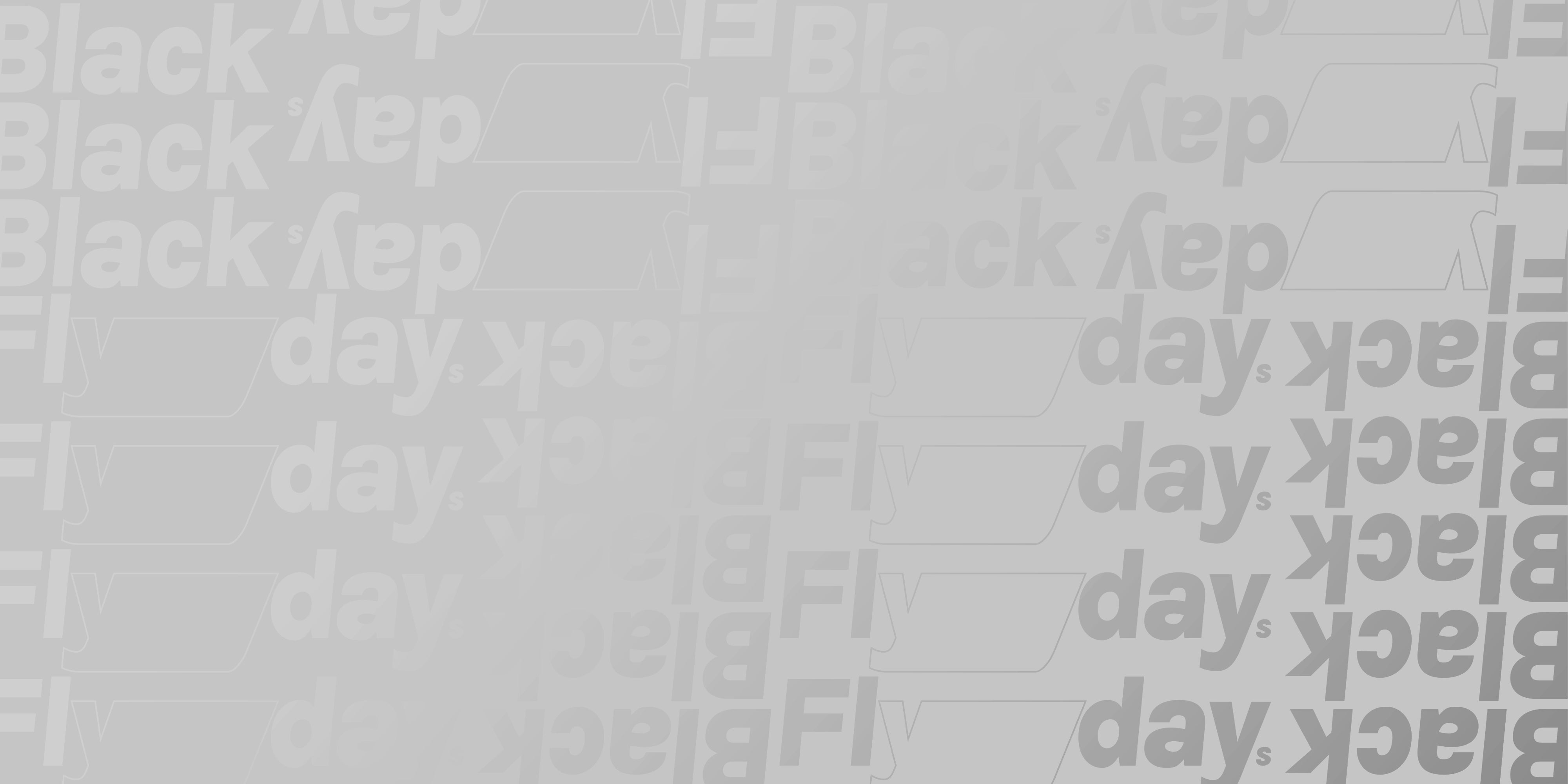 Grauer Hintergrund mit wiederholtem Black Flydays-Text im Farbverlauf. 