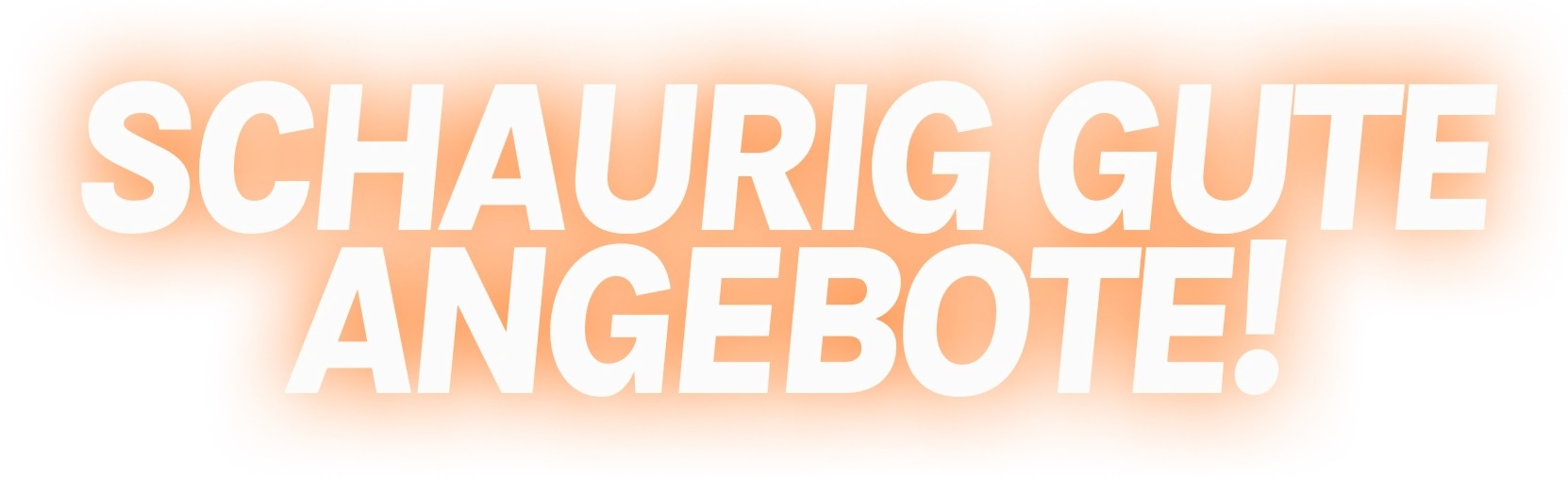 Text SCHAURIG GUTE ANGEBOTE! in Weiß auf einem Farbverlauf in Kürbisorange.